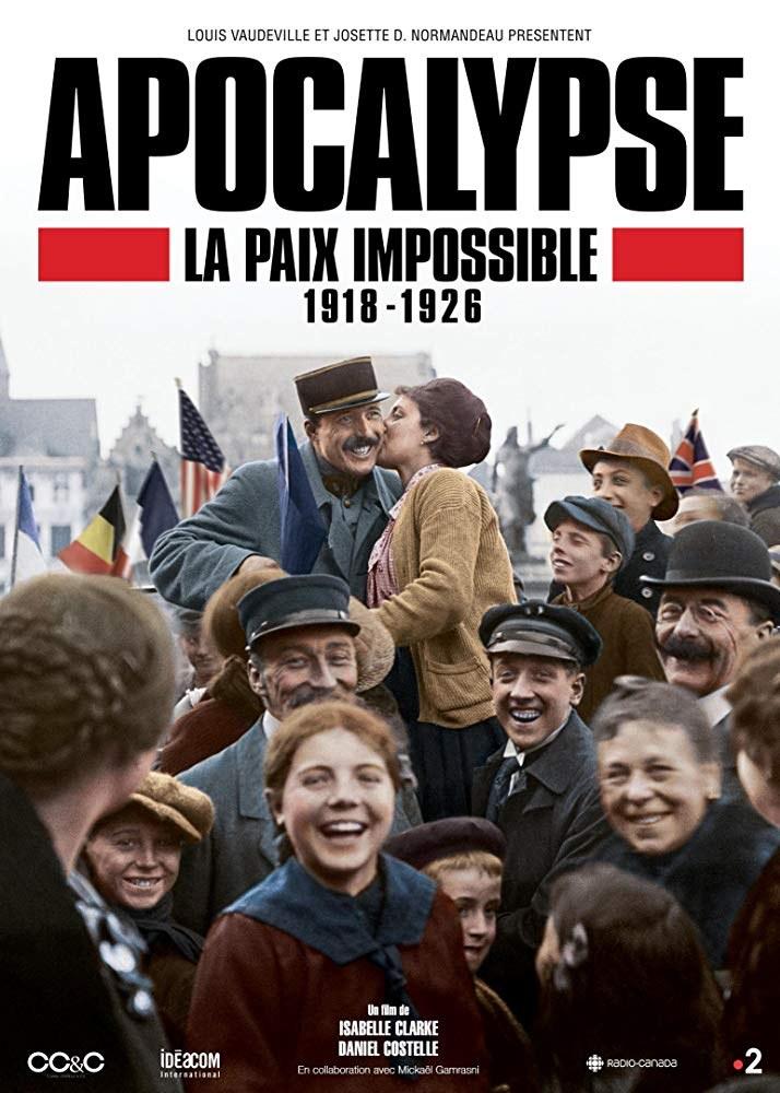 ʾ¼ٳδĺƽ Apocalypse La Paix Impossible 1918-19262018