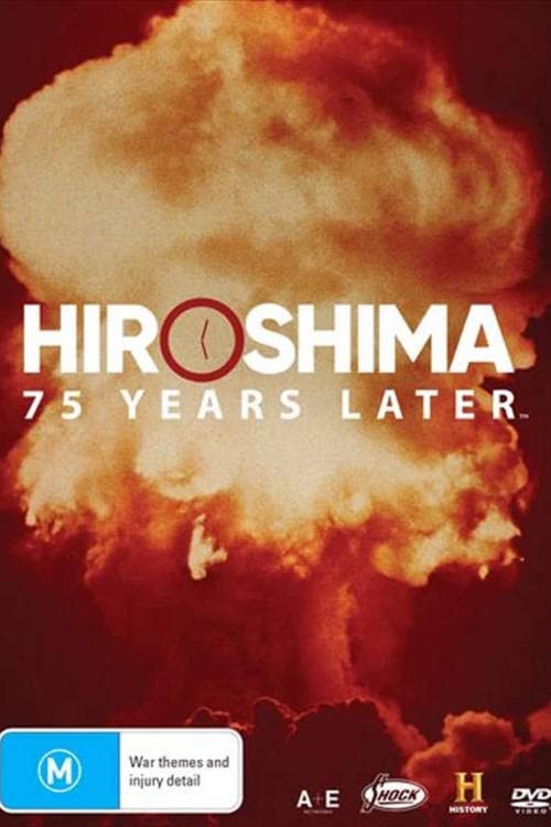 㵺ͳ飺75 Hiroshima and Nagasaki: 75 Years Late2020