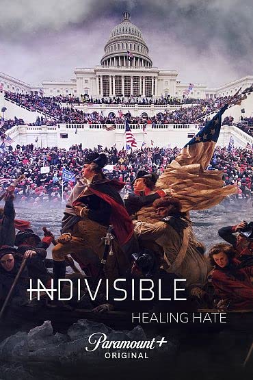 ɷָ Indivisible: Healing Hate (2022)