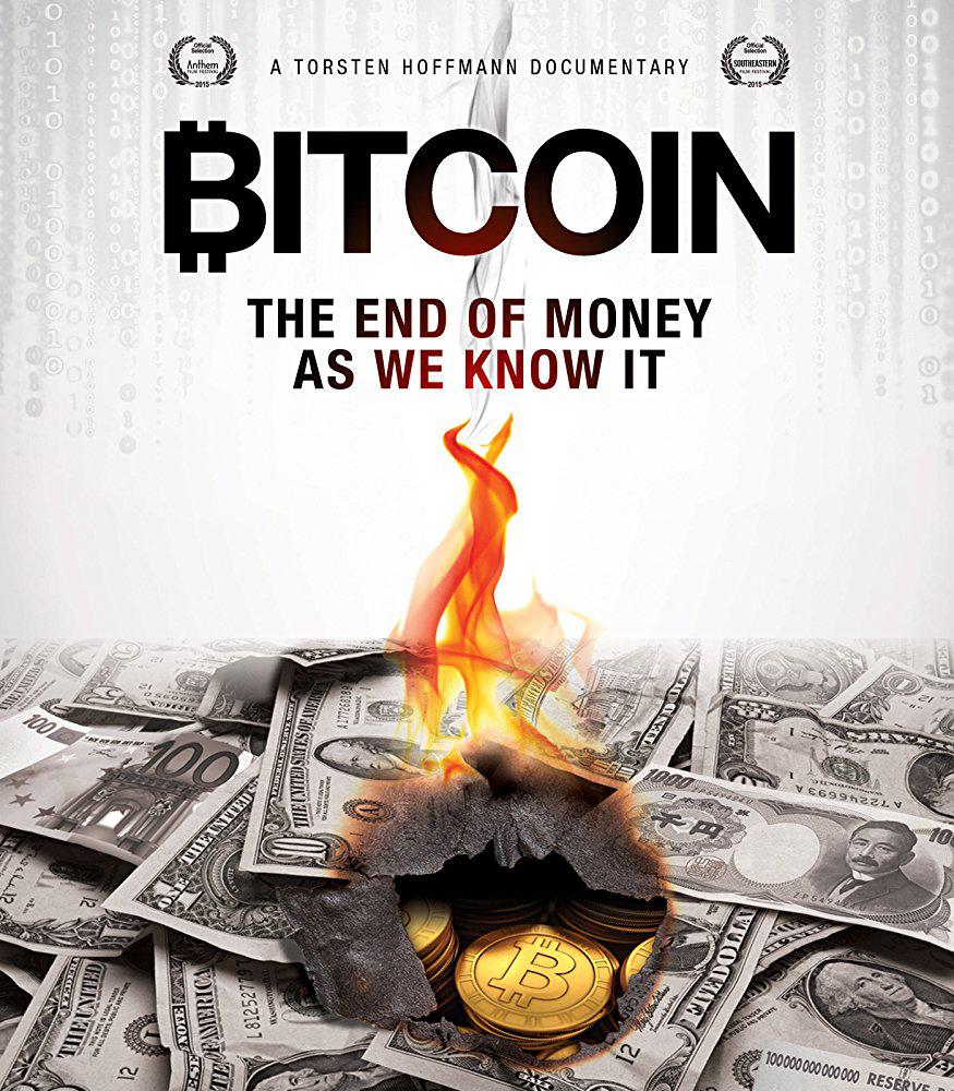 رңǮս Bitcoin: The End of Money as We Know It (2015)