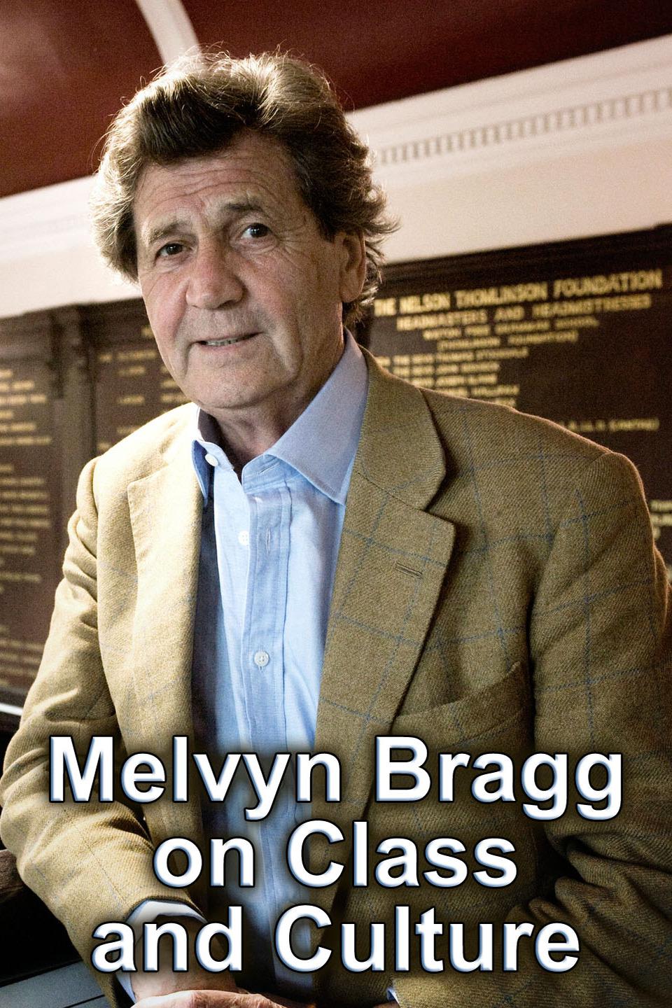 ׼Ļ Melvyn Bragg on Class & Culture (2012)