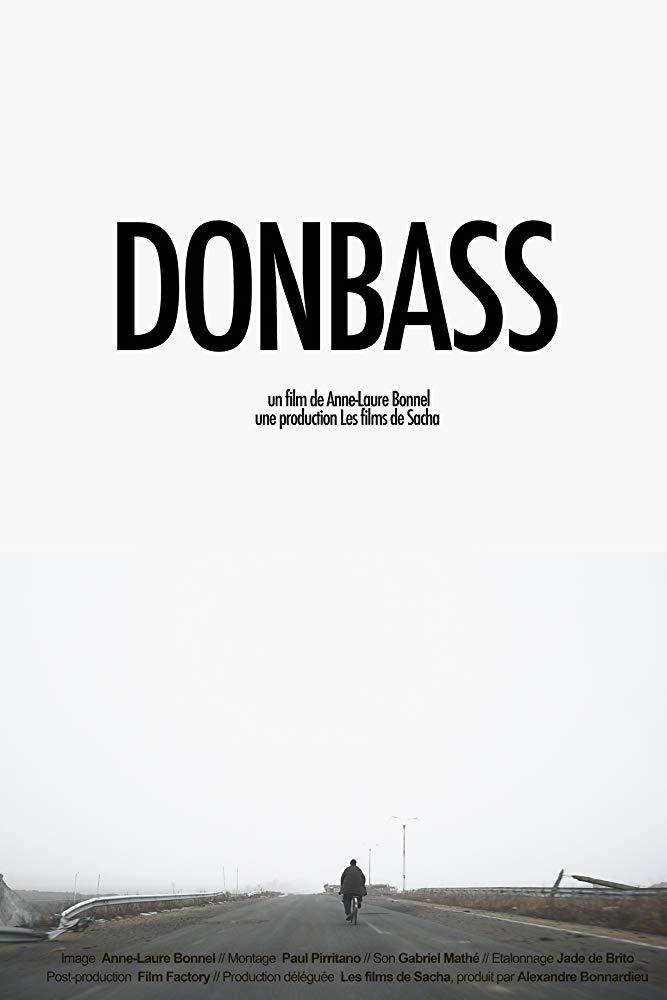 սеĶٰ˹ս· Donbass Under Fire: On The Roads Of War (2016)