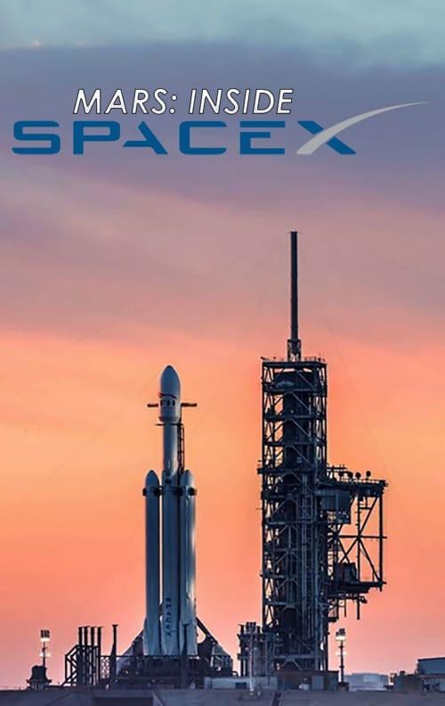 ʱSpaceX MARS: Inside SpaceX (2018)