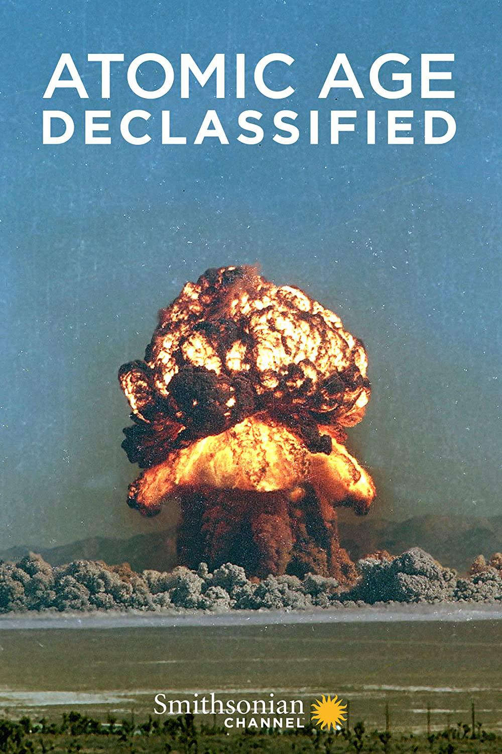 ܺʱ Atomic Age Declassified (2019)