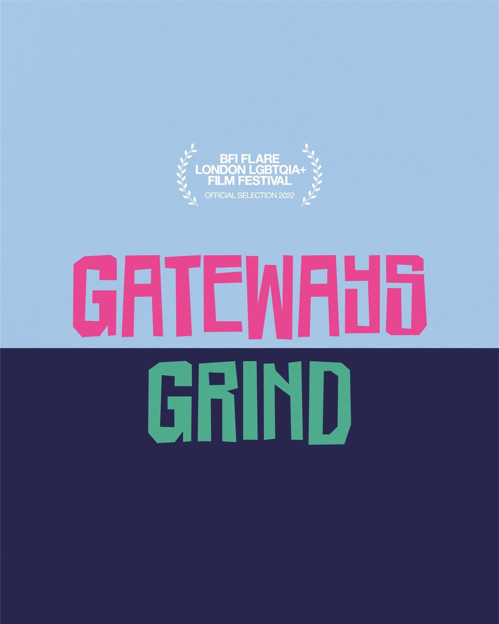 һɵ Gateways Grind (2022)