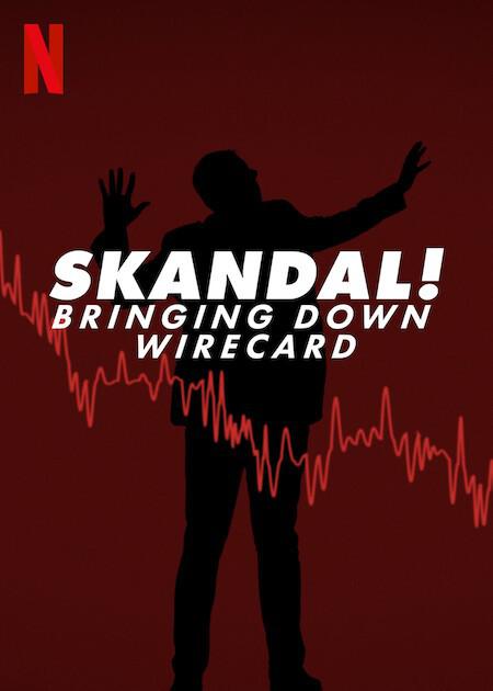 ڳţҷWirecardթƭ Skandal! Bringing Down Wirecard (2022)