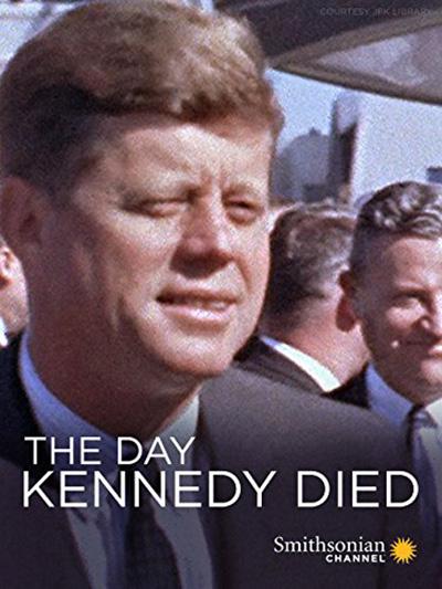  The Day Kennedy Died (2013)