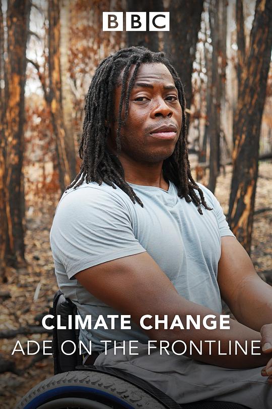 仯ǰߵ һ Climate Change: Ade on the Frontline (2021)